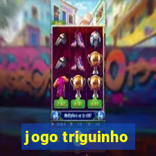 jogo triguinho